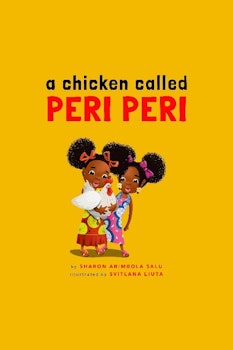 A Chicken Called Peri Peri
